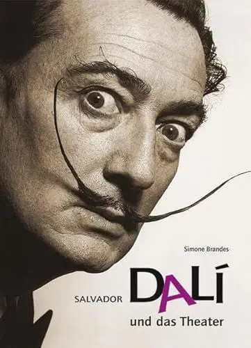 Produktbild: Salvador Dalí und das Theater (Studien zur internationalen Architektur- und Kunstgeschichte)