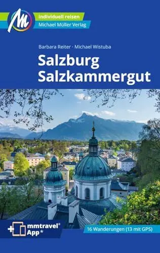 Produktbild: Salzburg & Salzkammergut Reiseführer Michael Müller Verlag: Individuell reisen mit vielen praktischen Tipps. Inkl. Freischaltcode zur ausführlichen App mmtravel.com (MM-Reisen)