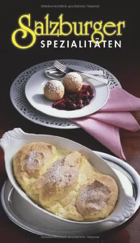 Produktbild: Salzburger Spezialitäten: Die beliebtesten Rezepte der Original-Salzburger Küche (KOMPASS Küchenschätze)