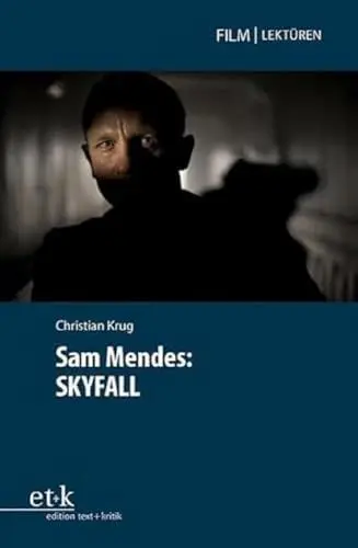 Produktbild: Sam Mendes: SKYFALL (Film|Lektüren)