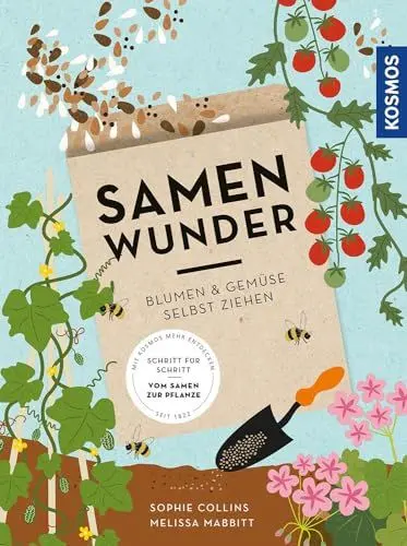 Produktbild: Samenwunder: Blumen & Gemüse selbst ziehen - Schritt für Schritt vom Samen zur Pflanze