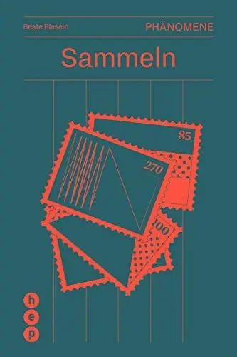 Produktbild: Sammeln (Phänomen): Reihe Phänomene