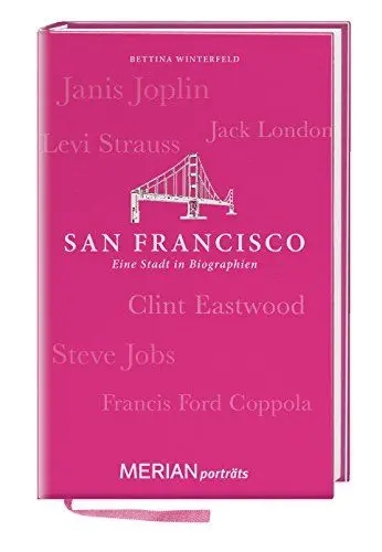 Produktbild: San Francisco. Eine Stadt in Biographien: MERIAN porträts