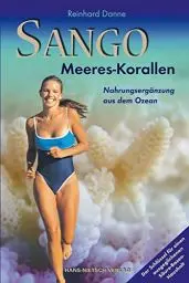 Produktbild: Sango - Meereskorallen: Nahrungsergänzung aus dem Ozean - Bio