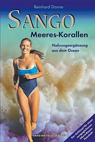 Produktbild: Sango - Meereskorallen: Nahrungsergänzung aus dem Ozean - Bio