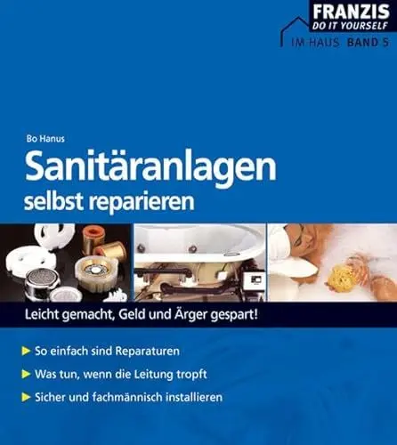 Produktbild: Sanitäranlagen selbst reparieren: Leicht gemacht, Geld und Ärger gespart! (DO IT!)