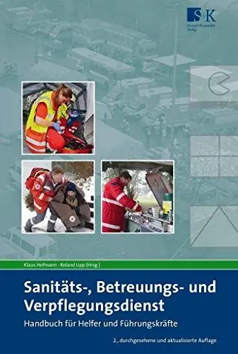 Produktbild: Sanitäts-, Betreuungs- und Verpflegungsdienst: Handbuch für Helfer und Führungskräfte