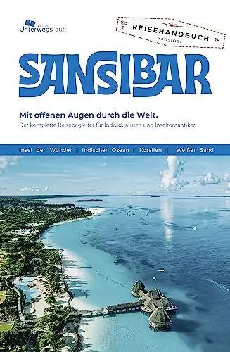 Produktbild: Sansibar Reiseführer: Das komplette Reisehandbuch
