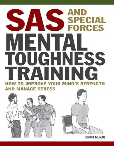 Produktbild: SAS and Special Forces Mental Toughness Training: How to Improve Your Mind's Strength and Manage Stress (Mini Encyclopedia)