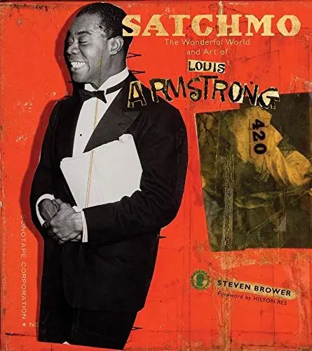 Produktbild: Satchmo: The Wonderful World and Art of Louis Armstrong