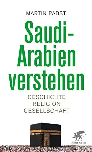 Produktbild: Saudi-Arabien verstehen: Geschichte, Religion, Gesellschaft