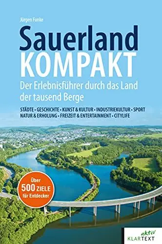 Produktbild: SauerlandKOMPAKT: Der Erlebnisführer durch das Land der tausend Berge