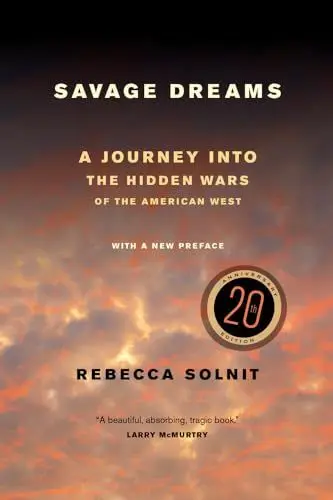 Produktbild: Savage Dreams: A Journey into the Hidden Wars of the American West: A Journey into the Landscape Wars of the American West