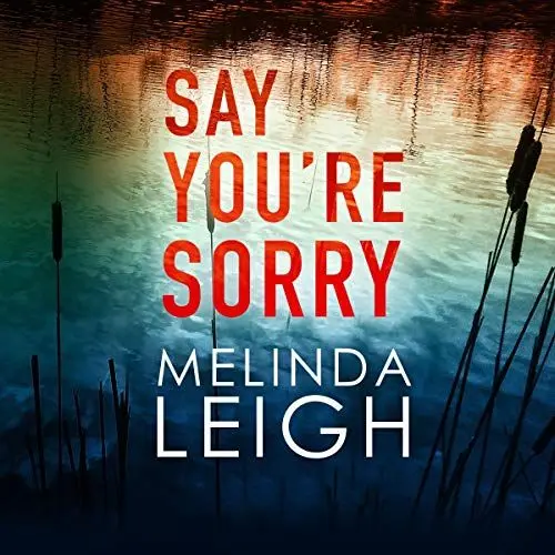 Produktbild: Say You're Sorry: Morgan Dane, Book 1