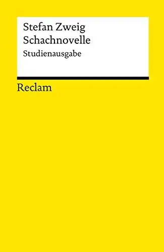 Produktbild: Schachnovelle. Studienausgabe: Zweig, Stefan – Deutsch-Lektüre, Deutsche Klassiker der Literatur – 18975 (Reclams Universal-Bibliothek)