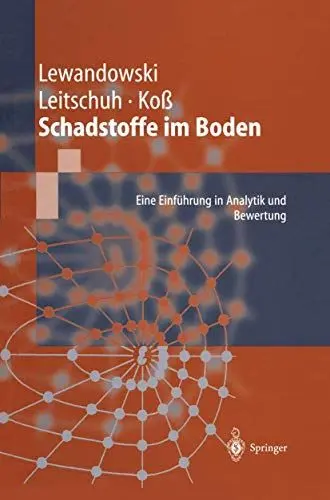 Produktbild: Schadstoffe im Boden: Eine Einführung in Analytik und Bewertung