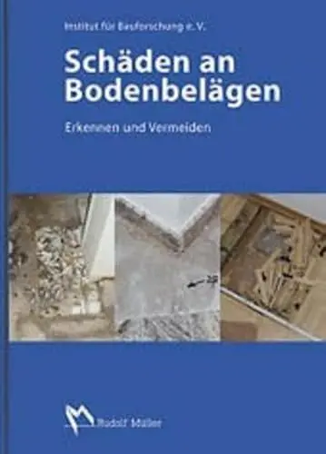 Produktbild: Schäden an Bodenbelägen: Erkennen und Vermeiden