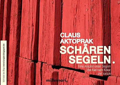 Produktbild: SchärenSegeln.: Eine Auszeit unter Segeln. Von Kiel nach Kökar und zurück.