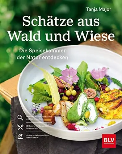 Produktbild: Schätze aus Wald und Wiese: Die Speisekammer der Natur entdecken und genießen (BLV Kochen)