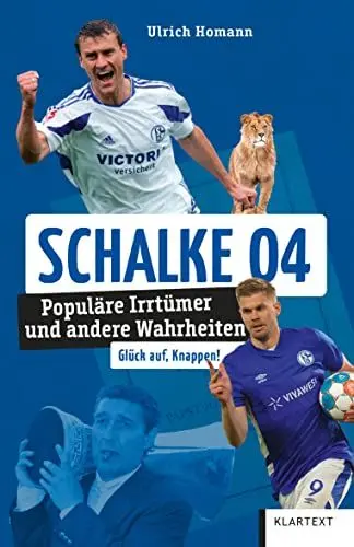 Produktbild: Schalke 04: Populäre Irrtümer und andere Wahrheiten (Irrtümer und Wahrheiten)