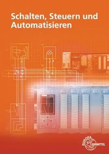 Produktbild: Schalten, Steuern und Automatisieren: Aufgabensammlung