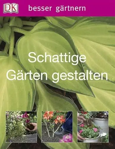 Produktbild: Schattige Gärten gestalten (Besser gärtnern)