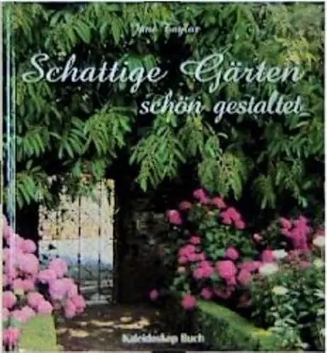 Produktbild: Schattige Gärten schön gestaltet (Kaleidoskop Buch)