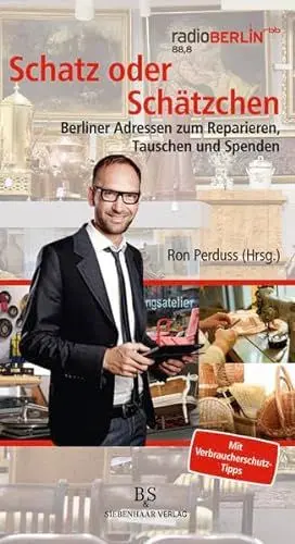 Produktbild: Schatz oder Schätzchen: Berliner Adressen zum Reparieren, Tauschen und Spenden