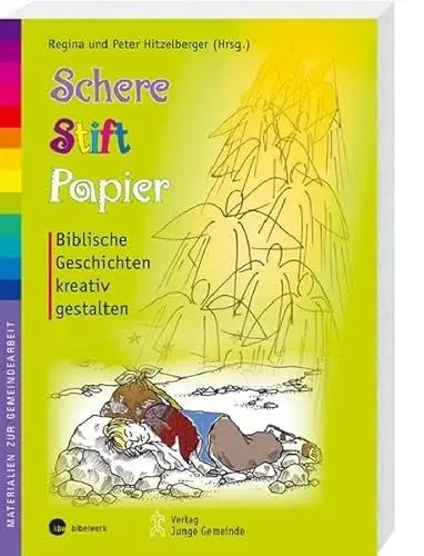 Produktbild: Schere, Stift, Papier: Biblische Geschichten kreativ gestalten (Materialien zur Gemeindearbeit)