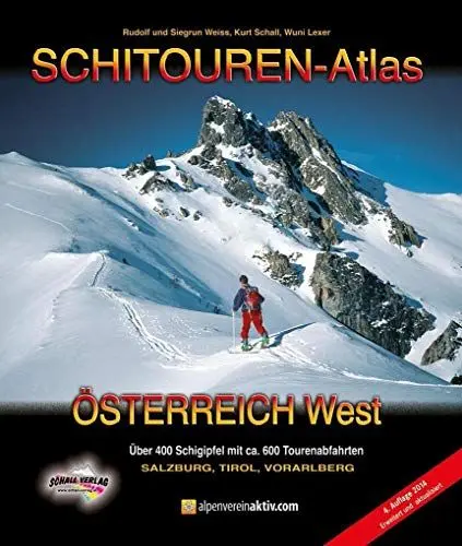 Produktbild: SCHITOUREN-ATLAS Österreich West: Über 400 Schigipfel in Salzburg, Tirol und Vorarlberg - mit ca. 600 Tourenabfahrten