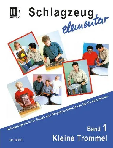 Produktbild: Schlagzeug elementar. Schlagzeugschule für Einzel- und Gruppenunterricht / Kleine Trommel: Schlagzeugschule für den Einzel- und Gruppenunterricht. Band 1. Schlagzeug. Partitur.