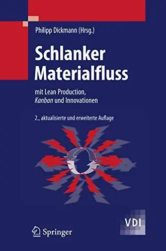 Produktbild: Schlanker Materialfluss: mit Lean Production, Kanban und Innovationen (VDI-Buch)