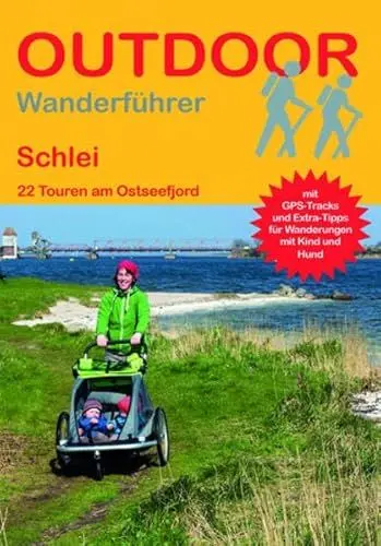 Produktbild: Schlei: 22 Touren am Ostseefjord (Outdoor Regional, Band 355)