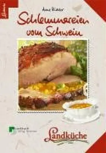 Produktbild: Schlemmereien vom Schwein - Landküche (LandLeben)