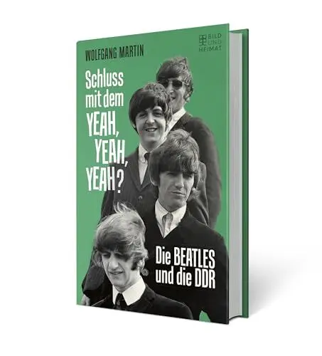 Produktbild: Schluss mit dem YEAH, YEAH, YEAH?: Die BEATLES und die DDR
