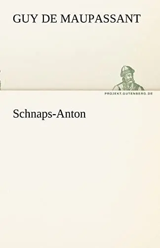 Produktbild: Schnaps-Anton (TREDITION CLASSICS)