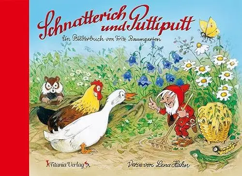 Produktbild: Schnatterich und Puttiputt: Ein Bilderbuch von Fritz Baumgarten