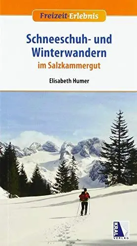 Produktbild: Schneeschuh- und Winterwandern im Salzkammergut (Freizeit-Erlebnis)
