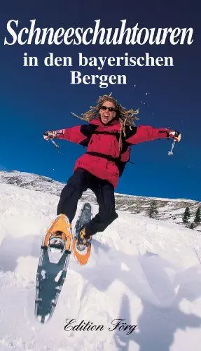 Produktbild: Schneeschuhtouren in den bayerischen Bergen