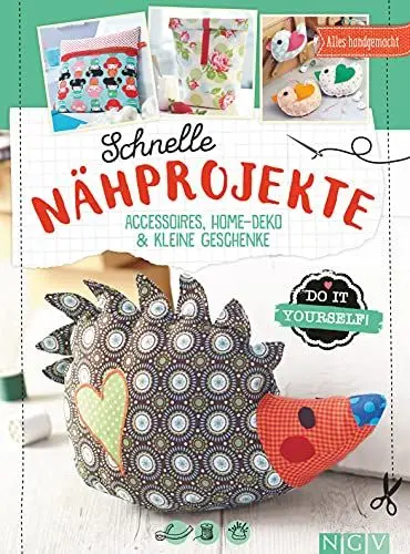 Produktbild: Schnelle Nähprojekte: Accessoires, Home-Deko & kleine Geschenke