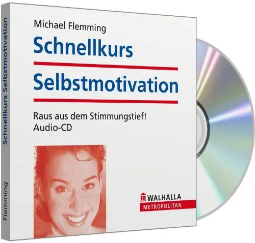 Produktbild: Schnellkurs Selbstmotivation: Raus aus dem Stimmungstief!