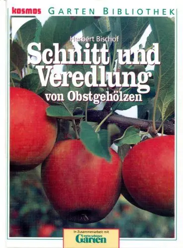 Produktbild: Schnitt und Veredlung von Obstgehölzen
