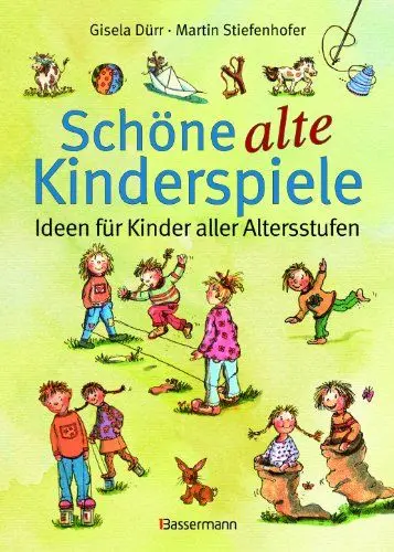 Produktbild: Schöne alte Kinderspiele: Ideen für Kinder aller Altersstufen