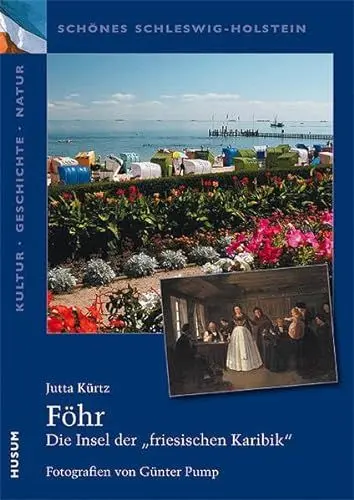 Produktbild: Schönes Schleswig-Holstein: Kultur - Geschichte - Natur: Föhr: Die Insel der 