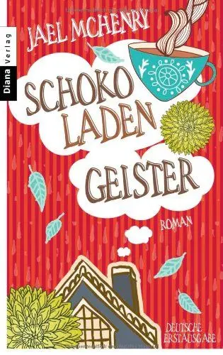 Produktbild: Schokoladengeister: Roman: Roman. Deutsche Erstausgabe