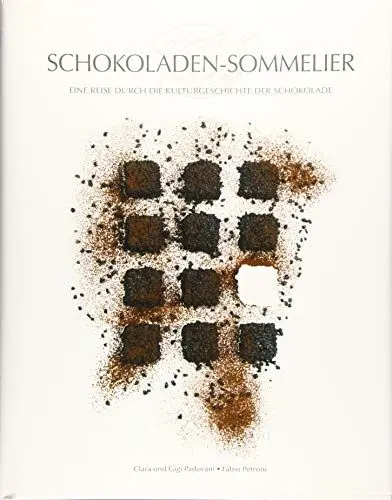 Produktbild: Schokoladen-Sommelier: Eine Reise durch die Kulturgeschichte der Schokolade