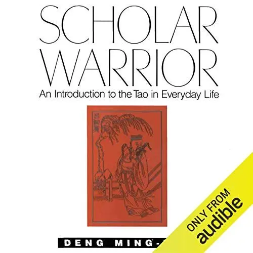 Produktbild: Scholar Warrior: An Introduction to the Tao in Everyday Life