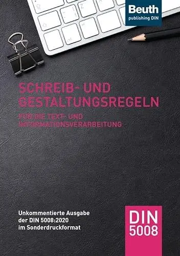 Produktbild: Schreib- und Gestaltungsregeln für die Text- und Informationsverarbeitung: Unkommentierte Ausgabe der DIN 5008:2020 im Sonderdruckformat (DIN Media Praxis)