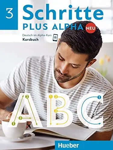 Produktbild: Schritte plus Alpha Neu 3: Deutsch im Alpha-Kurs.Deutsch als Zweitsprache / Kursbuch