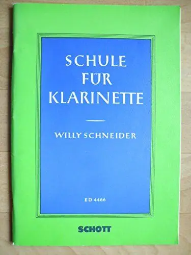 Produktbild: Schule für Klarinette: Deutsches und Böhm-System auch zum Selbstunterricht. Klarinette.
